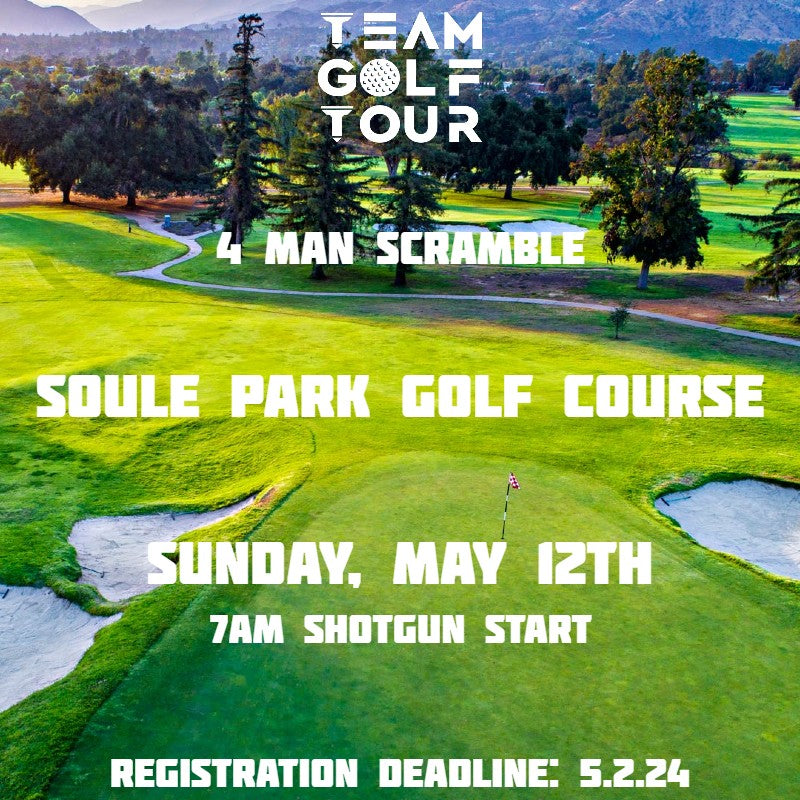 SOULE PARK GOLF COURSE I 4 MAN SCRAMBLE Team Golf Tour SOULE PARK GOLF COURSE I 4 MAN SCRAMBLE Team Golf Tour